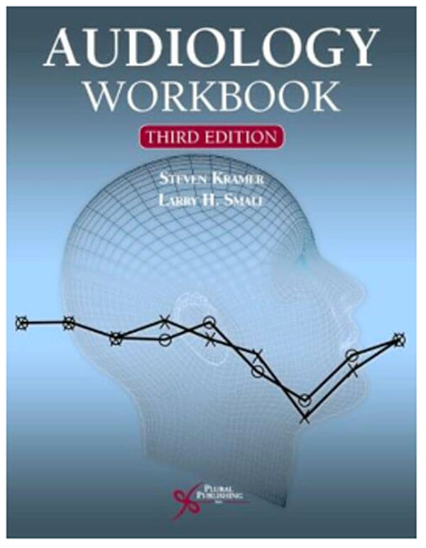 Audiology Workbook – Third Edition | ENT & Audiology News