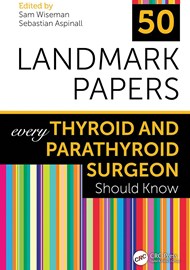 50 Landmark Papers Every Thyroid and Parathyroid Surgeon Should Know book cover image.